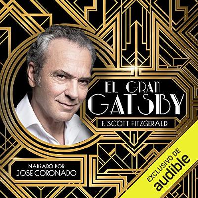 El Gran Gatsby (Narración en Castellano) (Audiolibro) | Prueba Gratis