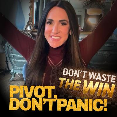 Pivot, Don't Panic! Pivot, Don't Panic!