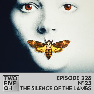 #23 - The Silence of the Lambs