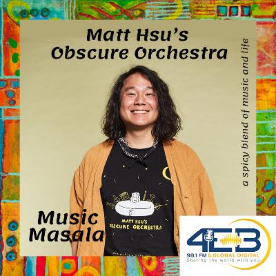 Music Masala - Matt Hsu's Obscure Orchestra