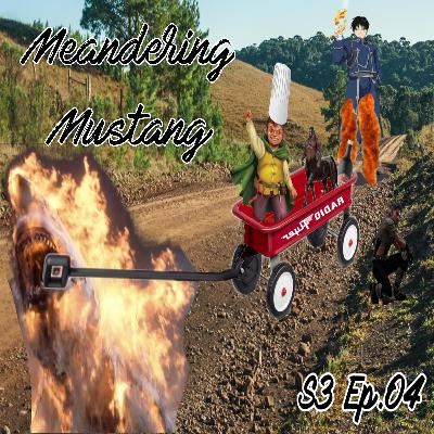 Meandering Mustang | S3 Ep.04