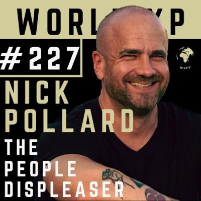 Nick Pollard - The People Displeaser, Setting Boundaries, Finding Yourself @peopledispleaser⁩