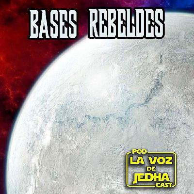 LA VOZ DE JEDHA #11 Las bases Rebeldes, noticias y reseña de "Discipulo Oscuro"