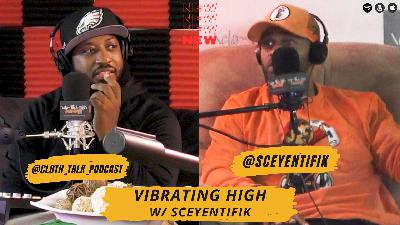 Vibrating High W/ Sceyentifik