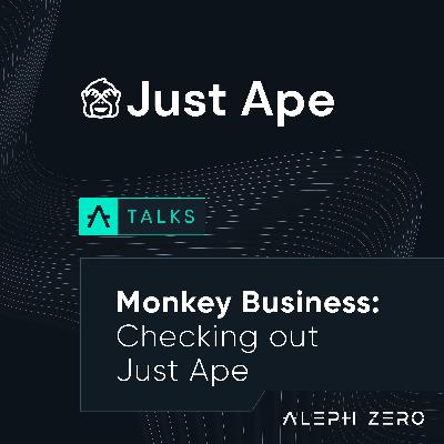 Monkey Business: Checking out Just Ape's Unique Approach to NFTs