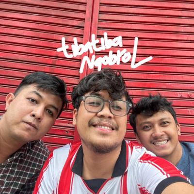 #TibaTibaNgobrol #TibaTibaNgobrol