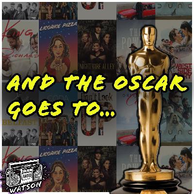 Oscars 2022 Predictions [MOVIES]