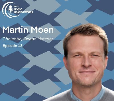 #13 Martin Moen: Ocean Matcher