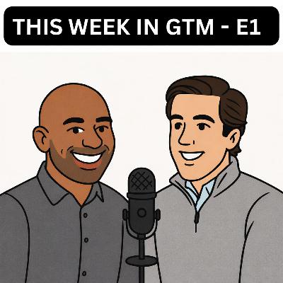 This Week In GTM Episode #1 - 11/27/25 This Week In GTM Episode #1 - 11/27/25