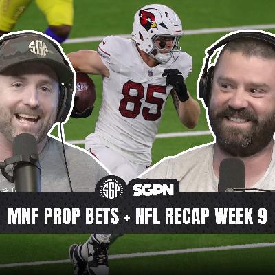 Monday Night Football Prop Bets + NFL Recap Week 9 | Sports Gambling Podcast (Ep. 2417)