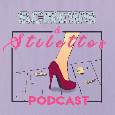 Finding Dead Animals in Tool Bags with Chris Ford - Screws & Stilettos Podcast #3