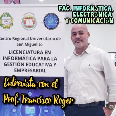 Entrevista a profesor de la Facultad de Informática, Electrónica y Comunicación del CRUSAM.