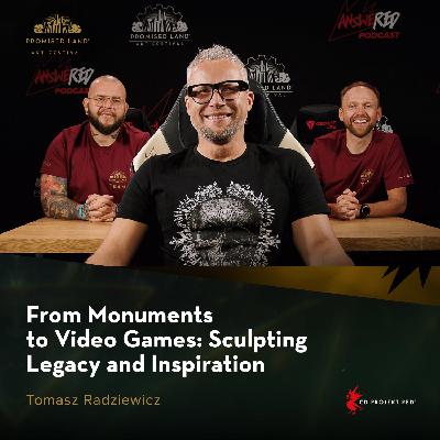 #023: From Monuments to Video Games: Sculpting Legacy and Inspiration #023: From Monuments to Video Games: Sculpting Legacy and Inspiration