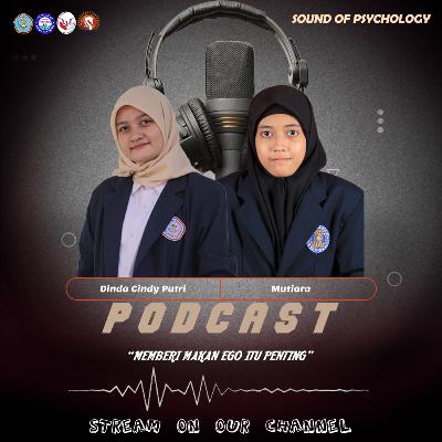 #S3 - Eps 4. Memberi Makan Ego Itu Penting