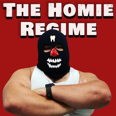 HomieVulgaris 40: The Homie Regime