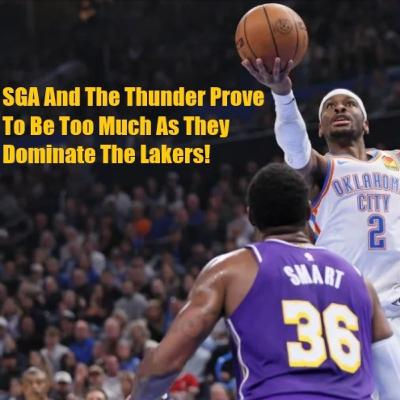 Lakers-Thunder Postgame! Lakers Hear The Thunder As They Get Thumped By OKC! Lakers-Thunder Postgame! Lakers Hear The Thunder As They Get Thumped By OKC!