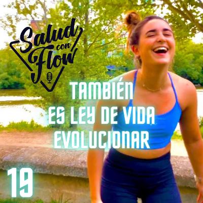 TAMBIÉN ES LEY DE VIDA EVOLUCIONAR