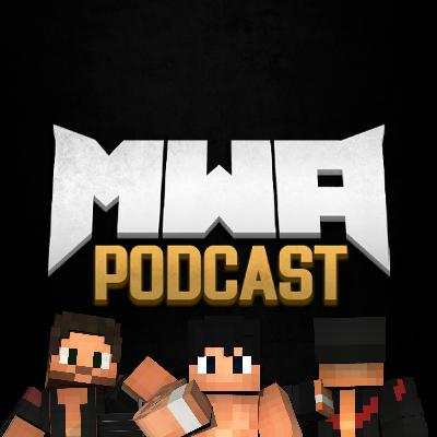 MWA Official Podcast #61 | 12 Year Show (+ Unleashed #26 & #27) Thoughts