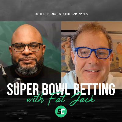 Super Bowl Betting with Fat Jack