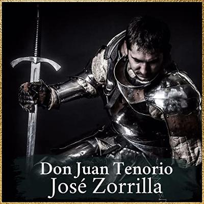 Don Juan Tenorio (Spanish Edition) (Audiolibro) | Prueba Gratis
