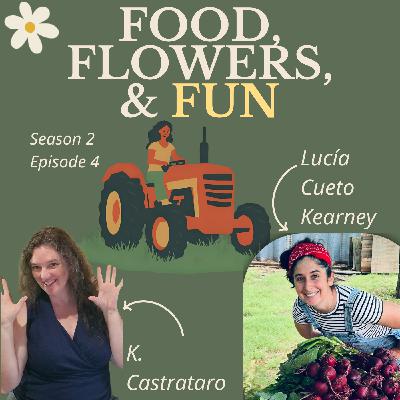 Living and Farming in Community with Lucía Cueto Kearney