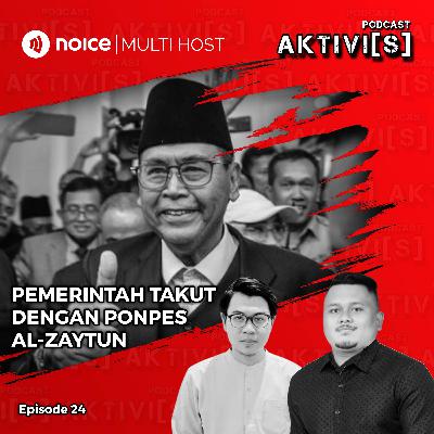 AKTIVI[S] PEMERINTAH TAKUT DENGAN PONPES AL ZAYTUN