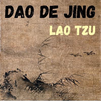 Chapters 1-9 - Dao De Jing - Lao Tzu