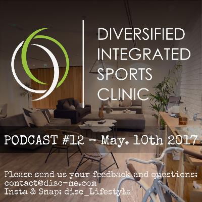 DISC Podcast #12 - May 10th 2017