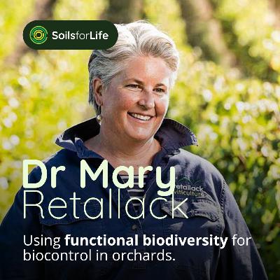 Nature’s army: Using functional biodiversity for biocontrol in orchards, with Dr Mary Retallack