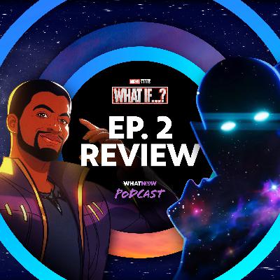 What If... T'Challa Were Starlord? Episode 2 Breakdown & Deep Dive