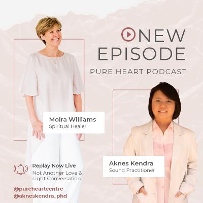 Eps 43: Not Another Love & Light Conversation 💫