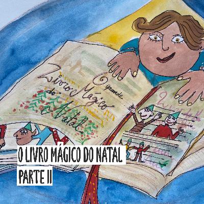 O Livro Mágico do Natal - Parte II