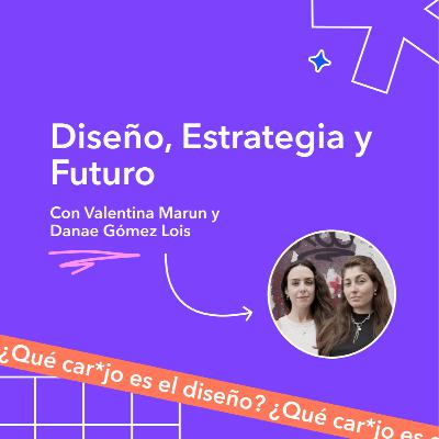 Diseño, Estrategia y Futuro - Vandals: Valentina Marún y Danae Gómez Lois