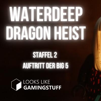 Die Big 5 - Pen and Paper- Waterdeep Dragon Heist-DnD Deutsch - Staffel 2 Folge 11 Die Big 5 - Pen and Paper- Waterdeep Dragon Heist-DnD Deutsch - Staffel 2 Folge 11