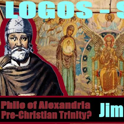Philo Judaeus | Logos & Trinity | Hellenized Judaism | Jim Majors (PhD) @Jim Majors ​