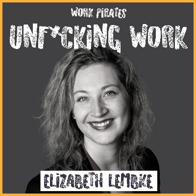 #4 Elizabeth Lembke – Great Resignation or Great Reawakening?