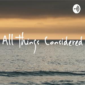Intro to All Things Considered Intro to All Things Considered