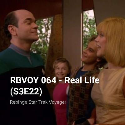 RBVOY 064 – Real Life (S3E22)