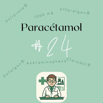 #24 Le paracétamol