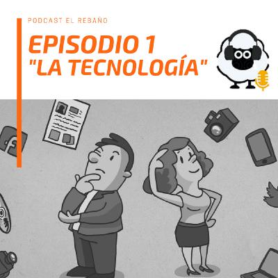 T1_Ep. 1_ La tecnologia_El rebaño T1_Ep. 1_ La tecnologia_El rebaño