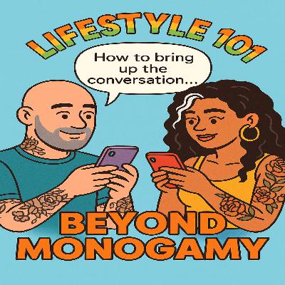 QUICKIE: Lifestyle 101 Series - Having The "Lifestyle" Talk With Your Partner