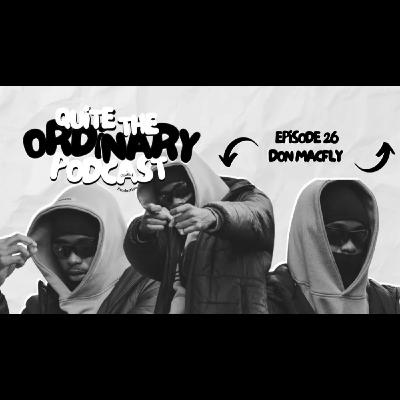 EP26 | Taking Africa To The World | Drake For The Win | Blame You Performance & more w/ Don Macfly