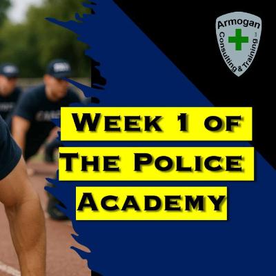 Week 1 of the Police Academy Week 1 of the Police Academy