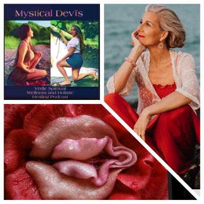 Sacred Feminine Sexuality, Power of the Yoni, and Goddess Healing with Maria Aurora Linde Sacred Feminine Sexuality, Power of the Yoni, and Goddess Healing with Maria Aurora Linde