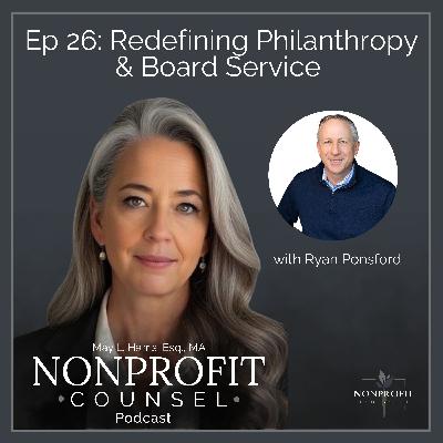 Redefining Philanthropy & Board Service | Ryan Ponsford on Nonprofit Strategy and Giving with Purpose