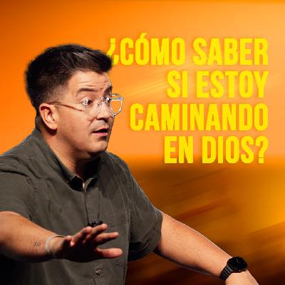 ¿Cómo Saber Si Estoy Caminando en Dios? | Temor De Dios Parte 3 | Mike Richards