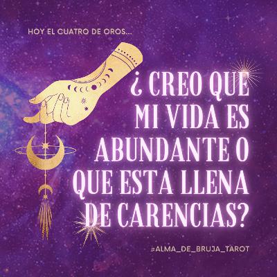 Esta semana partimos con el 4 de oros...