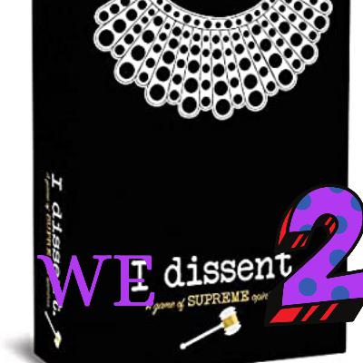 We Dissent TWO We Dissent TWO