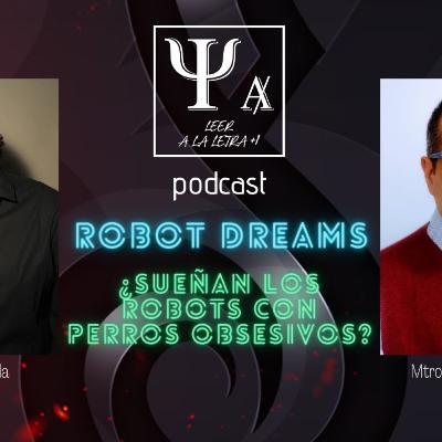 Robot Dreams ¿sueñan los robots con perro obsesivos?