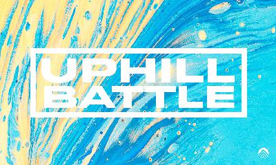Uphill Battle - Kendall Shram (Nov 10, 2019) Uphill Battle - Kendall Shram (Nov 10, 2019)